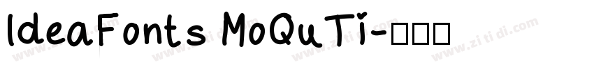 ldeaFonts MoQuTi字体转换